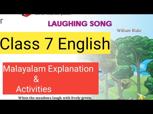 Class 7 English Laughing song malayalam explanation and activities #class7