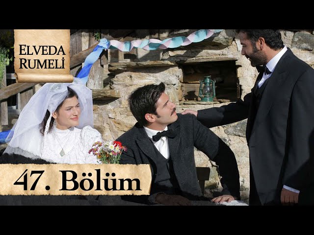 Elveda Rumeli 47. Bölüm - atv