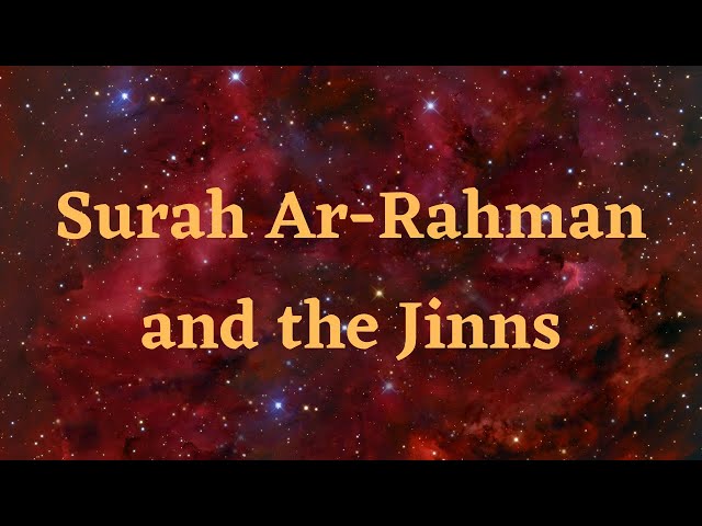 surah Ar-Rahman and the jinns