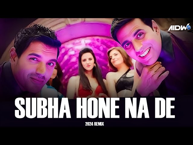 Subha Hone Na De (Remix) | Desi Boyz | Akshay Kumar | John Abraham | Mika Singh