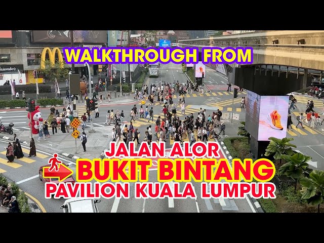 Jalan Alor to Bukit Bintang Evening Walkthrough in Kuala Lumpur, Malaysia