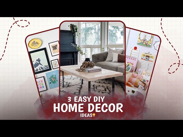 Transform Your Space: 3 Easy & Affordable DIY Home Decor Projects!