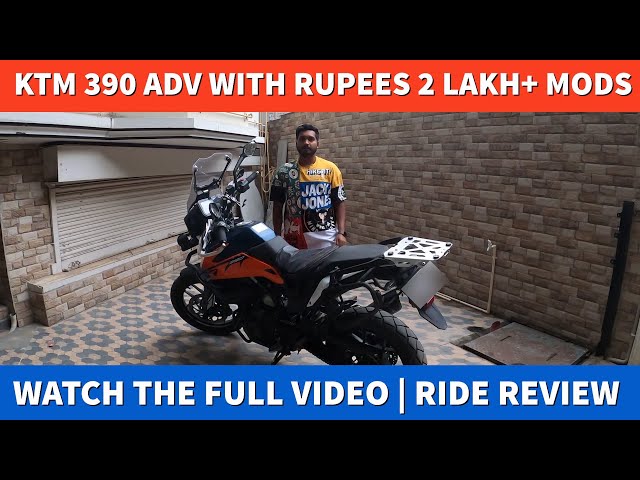 🔥 2 LAKHS + MODIFICATIONS🔥CRAZY KTM 390 ADV | AKRAPOVIC | RIDE REVIEW | POWERTRONICS | FUELX | @KTM