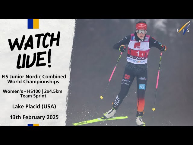 LIVE | FIS Nordic Junior World Ski Championships -  Team Sprint 2x4.5km - W | FIS Nordic Combined