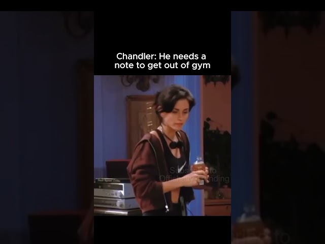 F.R.I.E.N.D.S | Chandler: He needs a note | #friends #funny #movie #sitcom #shorts