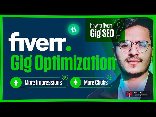 Fiverr Gig Optimization 2024: Fiverr Gig SEO and Fiverr Gig Ranking 2024