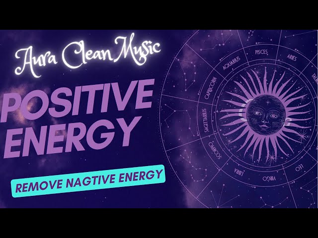 Morning Positive Energy Music || positive affirmations || Remove Negative Energy #live