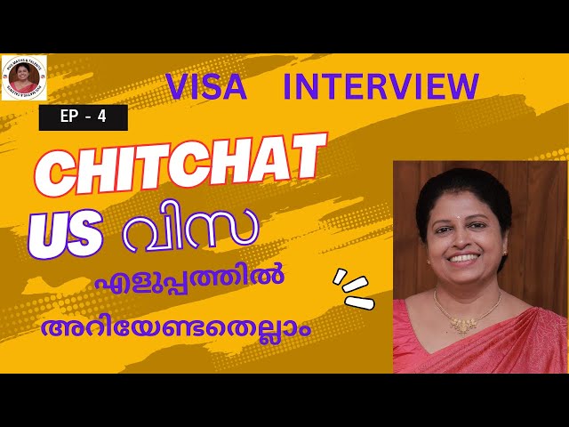 CHITCHAT USA VISA അമേരിക്കൻ വിസ HOW TO ATTEND INTERVIEW EP 4 അറിയേണ്ടതെല്ലാം   #rvgmaths & talents