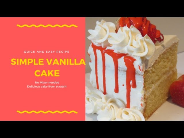 How to make Nigerian Cake | No Mixer