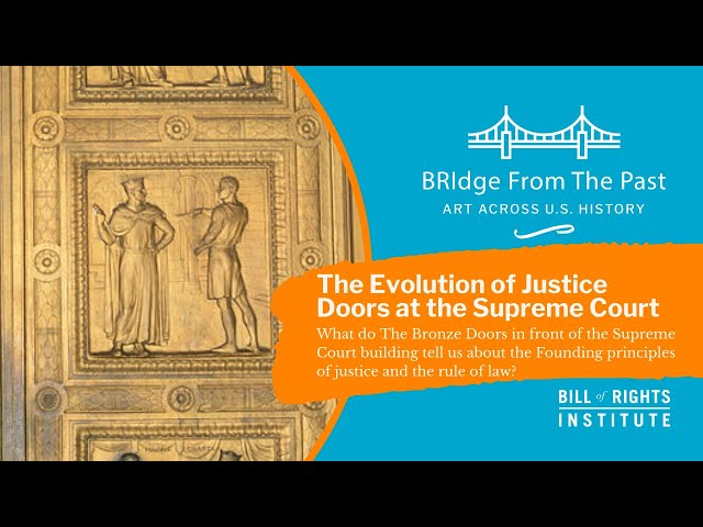 The Evolution of Justice Doors at the Supreme Court | BRIdge From The Past