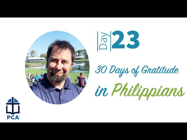 Daily Devotion of Gratitude in Philippians 3:12-16/ DAY 23 with Tommy Park