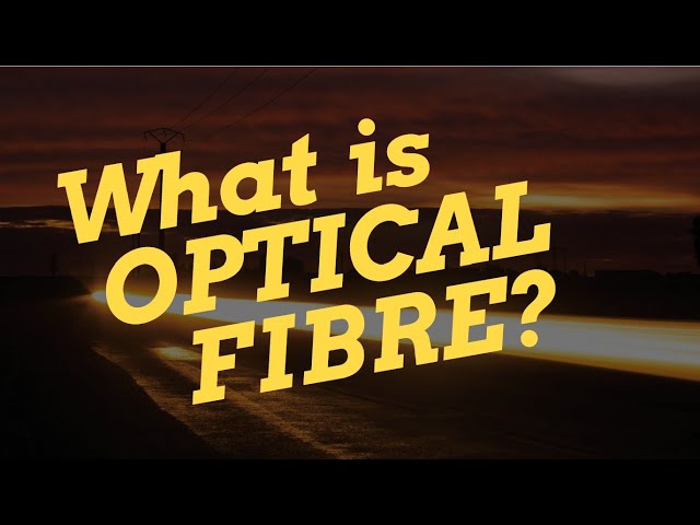 WHAT & WHY Optical fibre? | for school projects