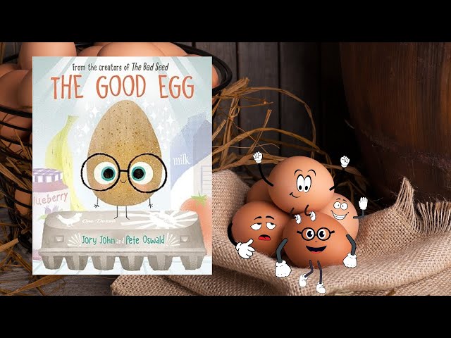 KIDS READ ALONG |  The Good Egg by Jory John and Pete Oswald