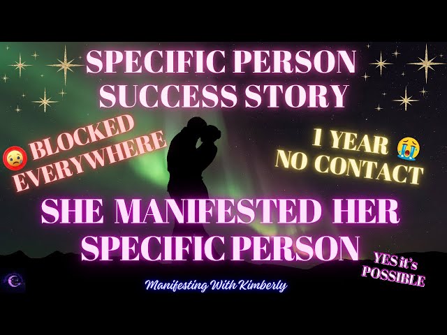 FROM NO CONTACT & BLOCKED TO BACK TOGETHER✨SPECIFIC PERSON SUCCESS STORY✨