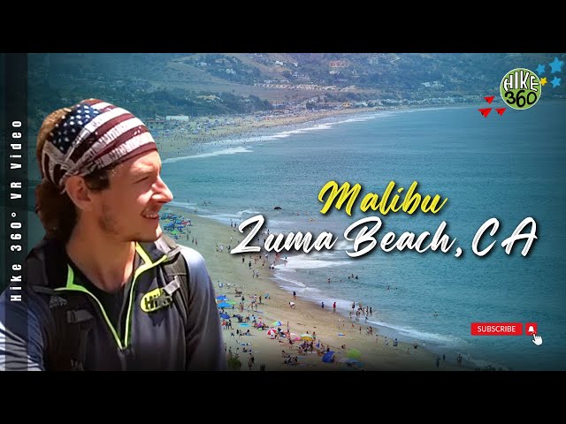 Malibu's Zuma Beach, CA (Hike 360° VR Video)