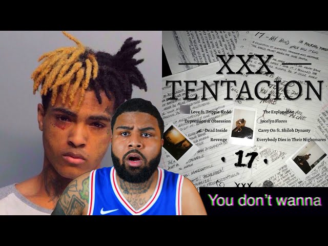 ALMOST CRIED XXXTentacion 17 Full Album REACTION