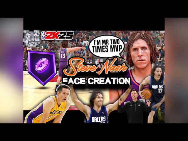 Steve Nash Face Creation 2K25 *RARE* MVP Steve Nash Face Creation + PRIME Steve Nash Face Scan 2K25