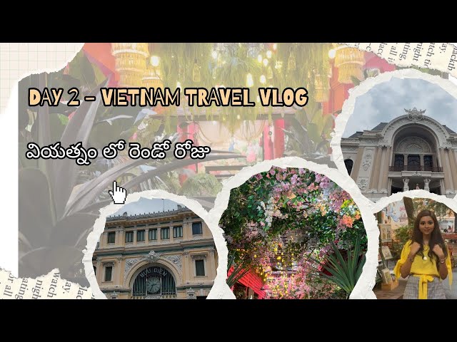 Vietnam day 2 travel vlog || IT Diaries Telugu #telugu #vlogs #trending#viralvideo