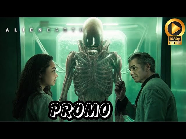 Alien: Earth (FX) "Destination" Teaser HD Latest Update Brings Shocking surprises!