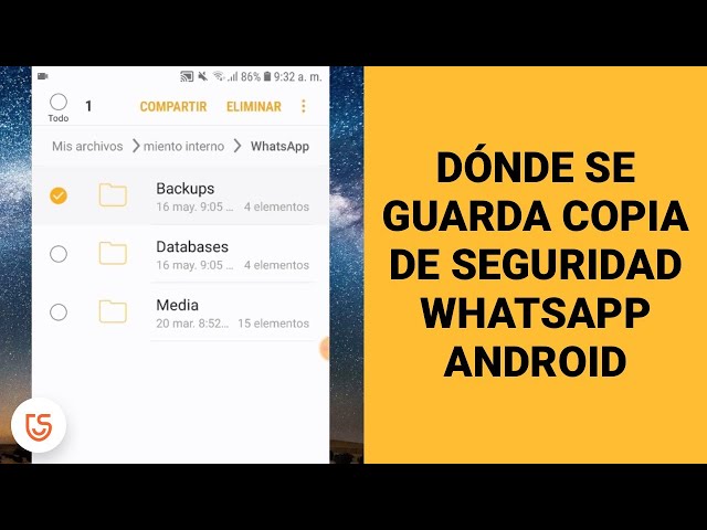 Dónde se guardan las copias de seguridad de WhatsApp Android