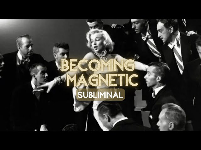 Becoming MAGNETIC Subliminal 💋 creating a magnetic aura, self love, confidence & beauty 432hz