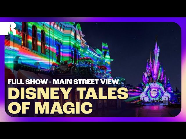 [Main Street POV] DISNEY TALES OF MAGIC Premiere - Disneyland Paris