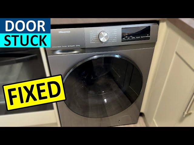 Hisense Washing Machine Door won't open and How to release stuck Hisense Washing Machine Door