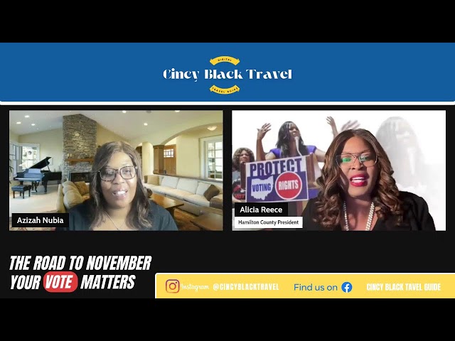 Road to November Ep. 3: New Voter Updates & Deadlines | Cincy Black Travel App