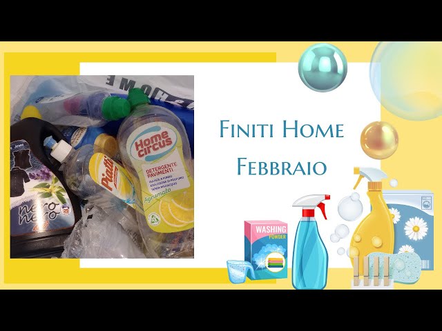 Finiti Home di Febbraio | #empty #finiti #detersivi