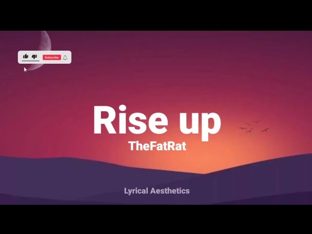 TheFatRat - Rise Up ( Lyrics )