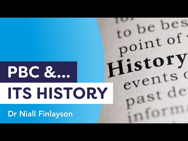 PBC and its History | Dr Niall Finlayson