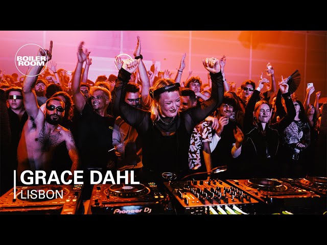 Grace Dahl | Boiler Room: Lisbon