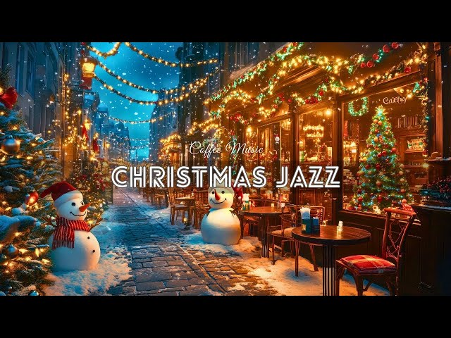 Christmas Jazz Instrumental Music for Unwind - Cozy Christmas Coffee Shop Ambience & Calm Jazz Music