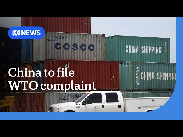 China to launch complaint with the WTO about US trade tariffs | ABC NEWS