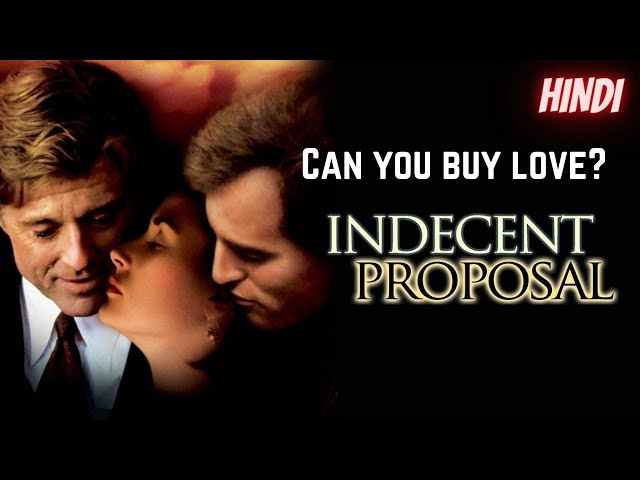 Indecent Proposal (1993) Romantic Hollywood Movie Explained in Hindi