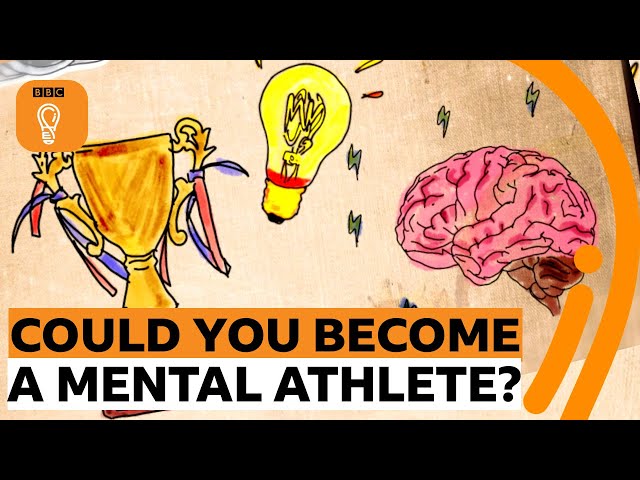 Can anyone become a mental athlete? | BBC Ideas