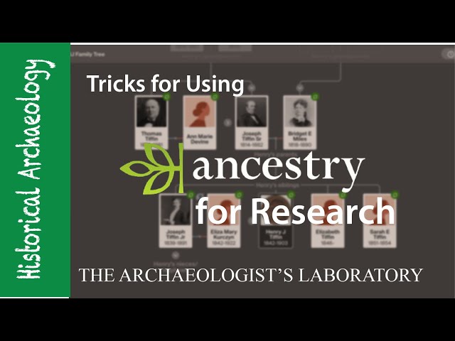 4 Ancestry Genealogy Archival Tricks You Probably Never Knew