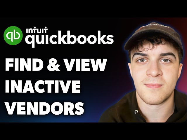 How to Find and View Inactive Vendors in Quickbooks Online (Full 2025 Guide)