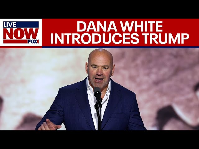 Watch: UFC CEO Dana White full speech at the 2024 RNC | LiveNOW from FOX