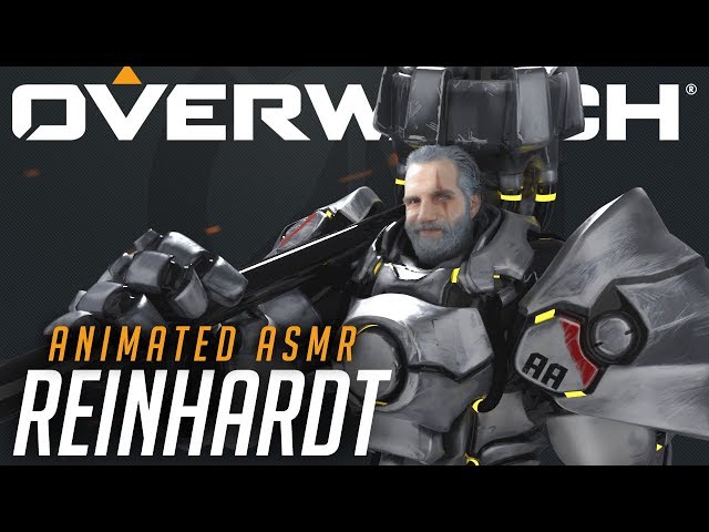 Animated ASMR - Reinhardt - Overwatch Roleplay