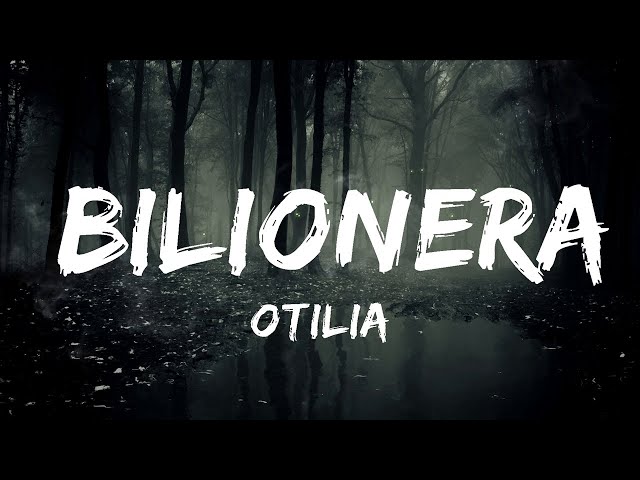 Otilia - Bilionera (Lyrics)  | 25mins Best Music