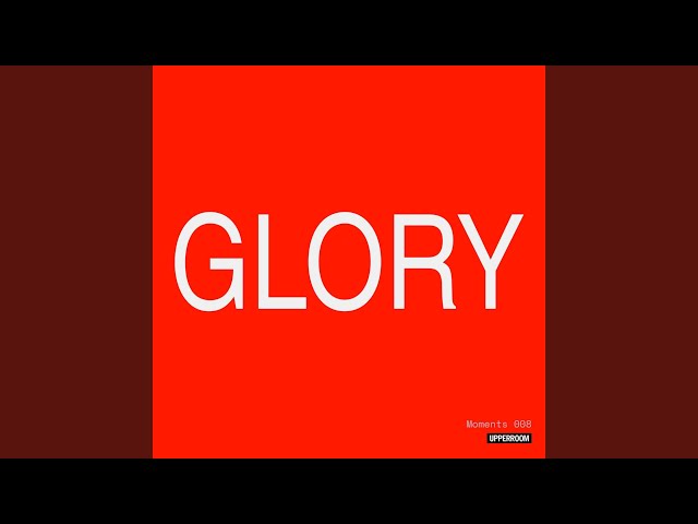 Moments: Glory 008 (Live)