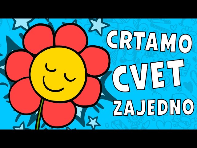 CVET // CRTALICA // KREATIVNI KUTAK // UČIMO CRTATI //