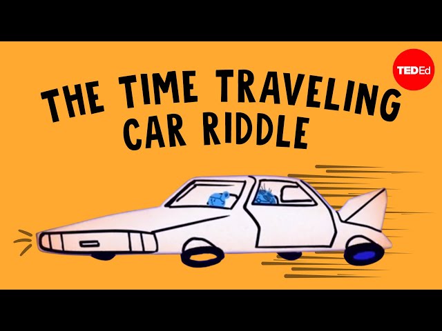 Can you solve the time traveling car riddle? - Dan Finkel