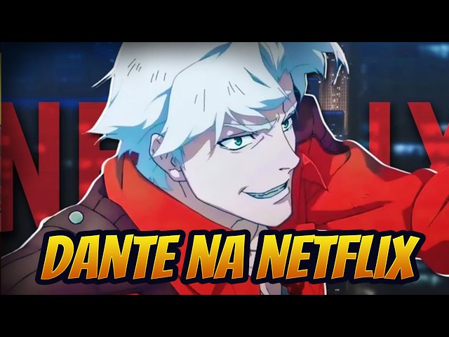 HYPE !!! - DEVIL MAY CRY da NETFLIX - Tudo que Você precisa SABER