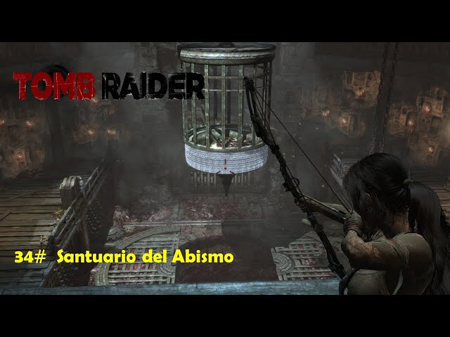 Tomb Raider Survival / 34# Santuario del Abismo