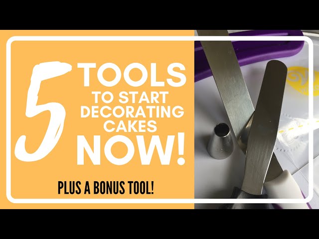 5 Tools to Start Decorating Cakes Now!