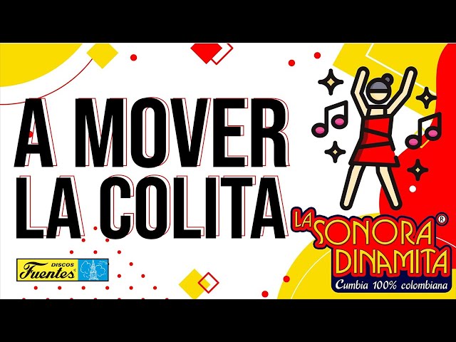 La Sonora Dinamita / A Mover La Colita [ Discos Fuentes ]