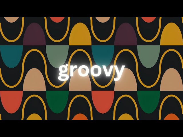 Groovy Upbeat Background Music