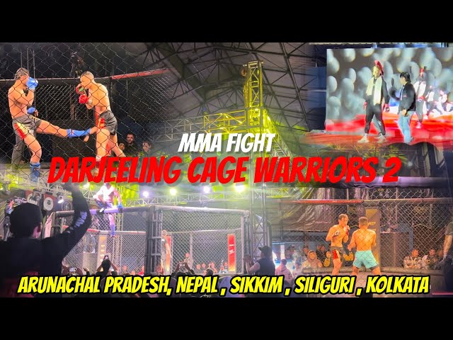 Darjeeling Cage Warriors 2 😱🥊 MMA fight Arunachal Pradesh, Nepal , Sikkim , Siliguri , Kolkata